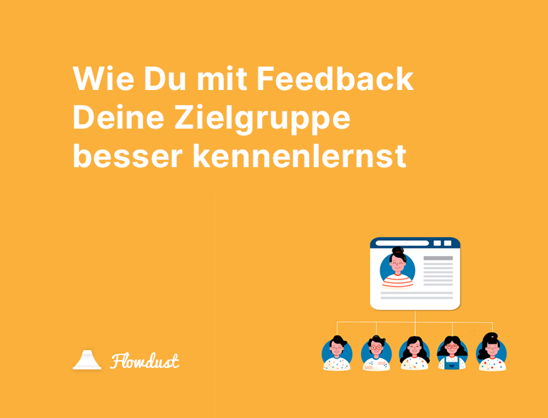 Wie Du mit Feedback Deine Zielgruppe besser kennenlernst